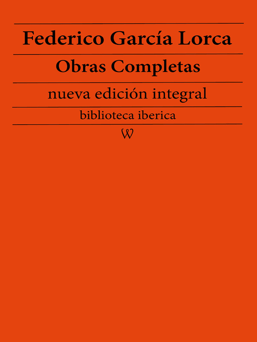 Title details for Federico García Lorca Obras completas by Federico García Lorca - Available